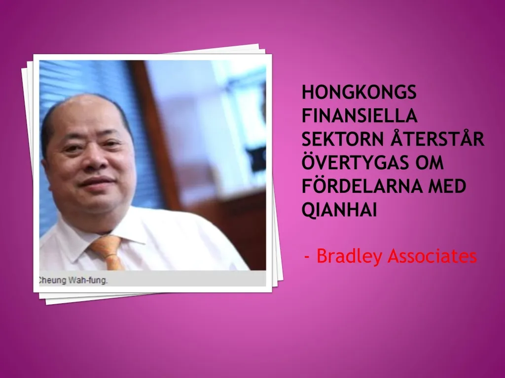 hongkongs finansiella sektorn terst r vertygas om f rdelarna med qianhai n.