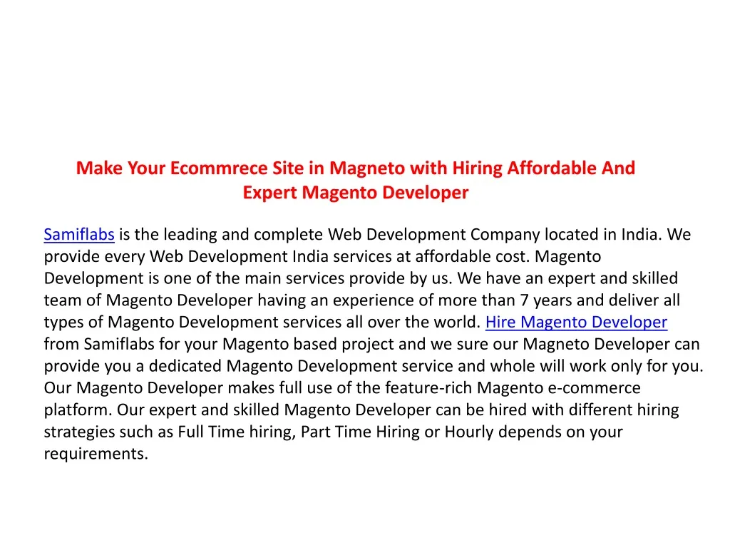 make your ecommrece site in magneto with hiring affordable and expert magento developer n.