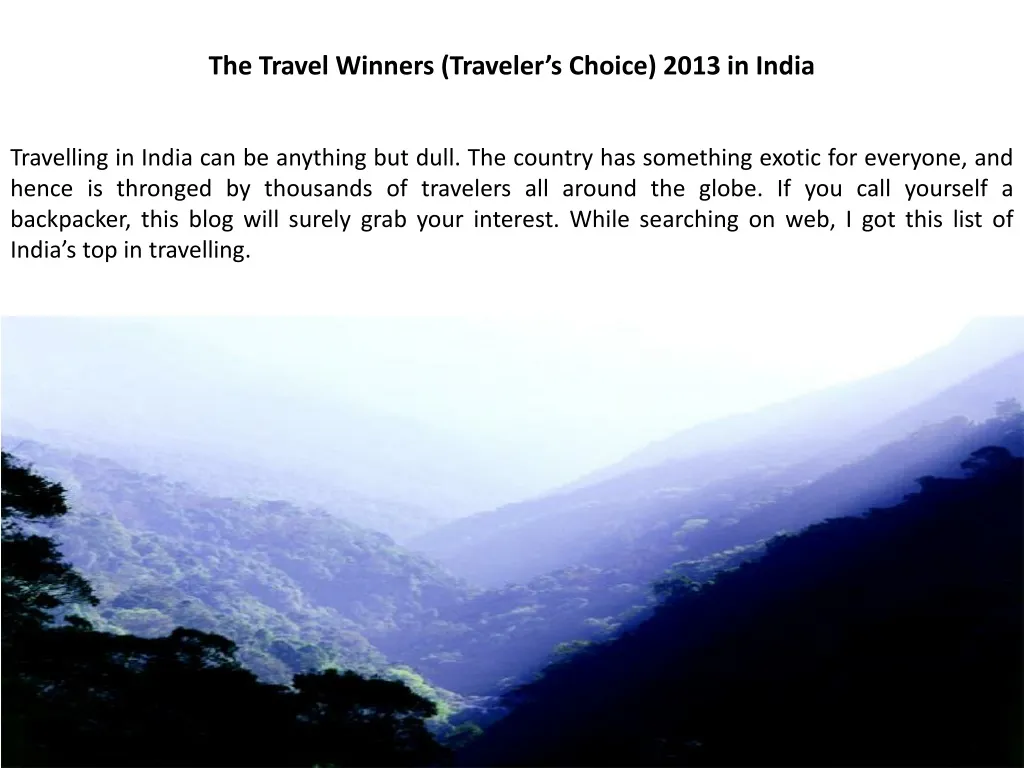 the travel winners traveler s choice 2013 in india n.