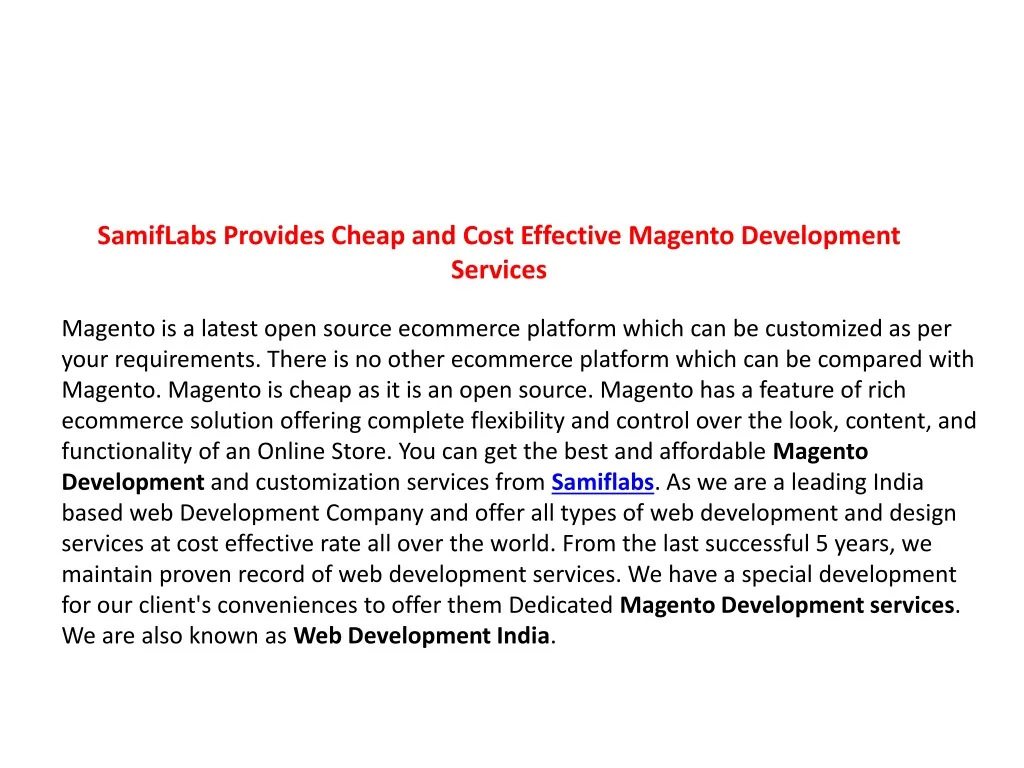 samiflabs provides cheap and cost effective magento development services n.