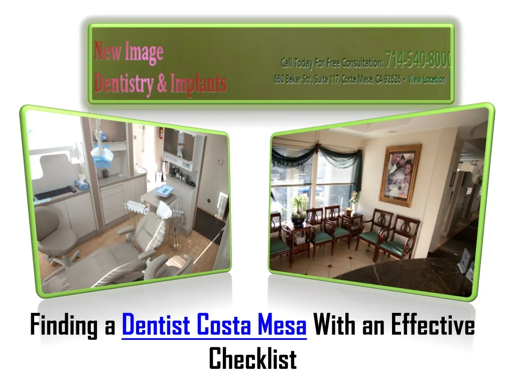 finding a dentist costa mesa with an effective n.