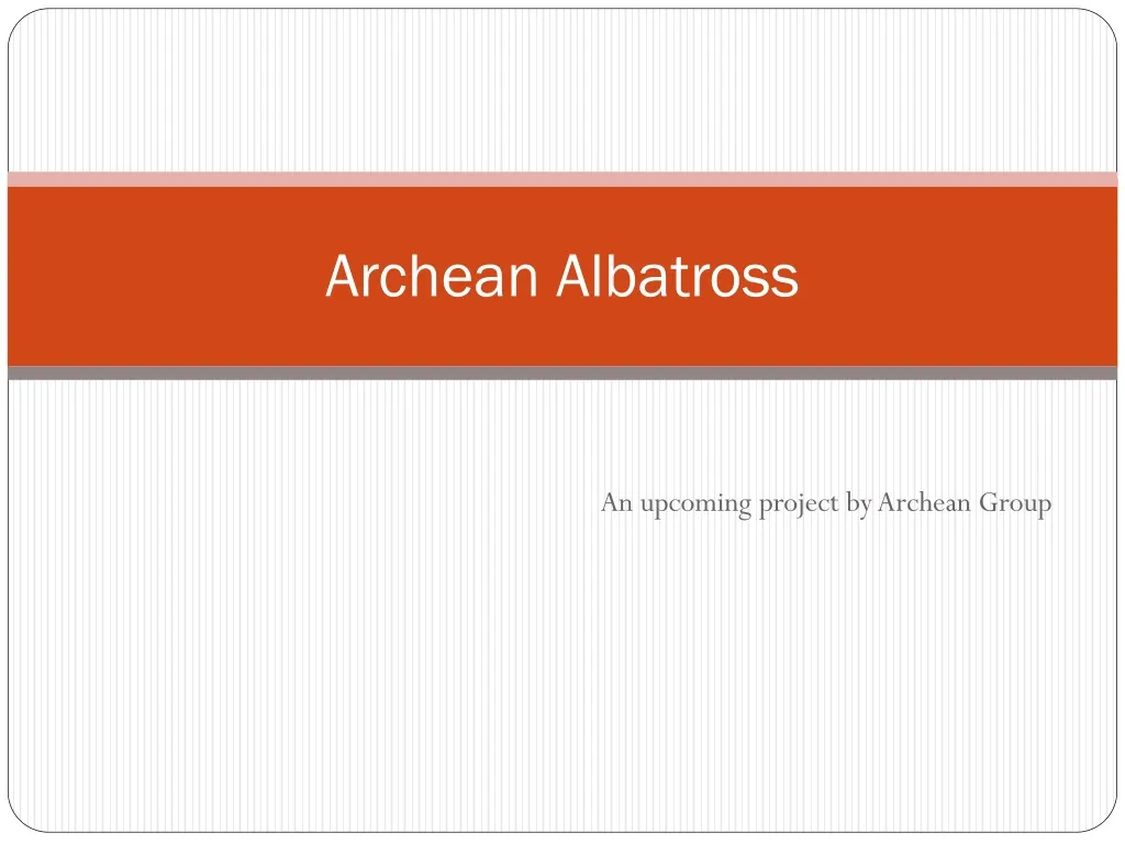 archean albatross n.