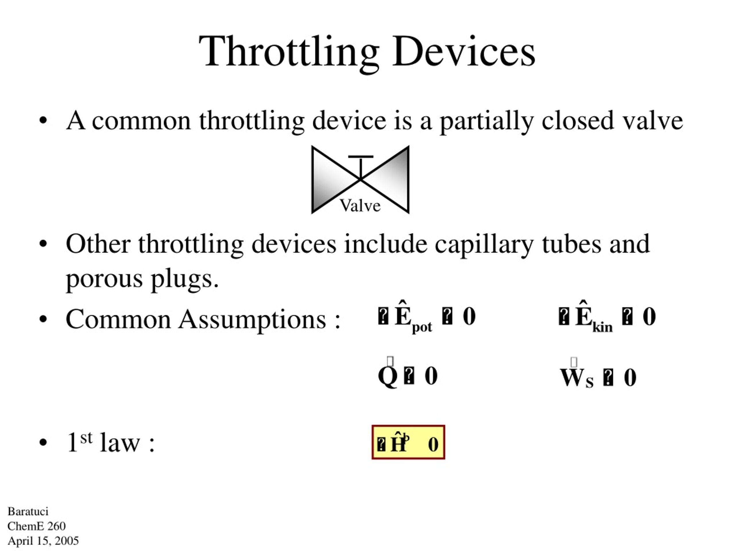 ChemE 260 Equations of State April 4, 2005 Dr. William Baratuci