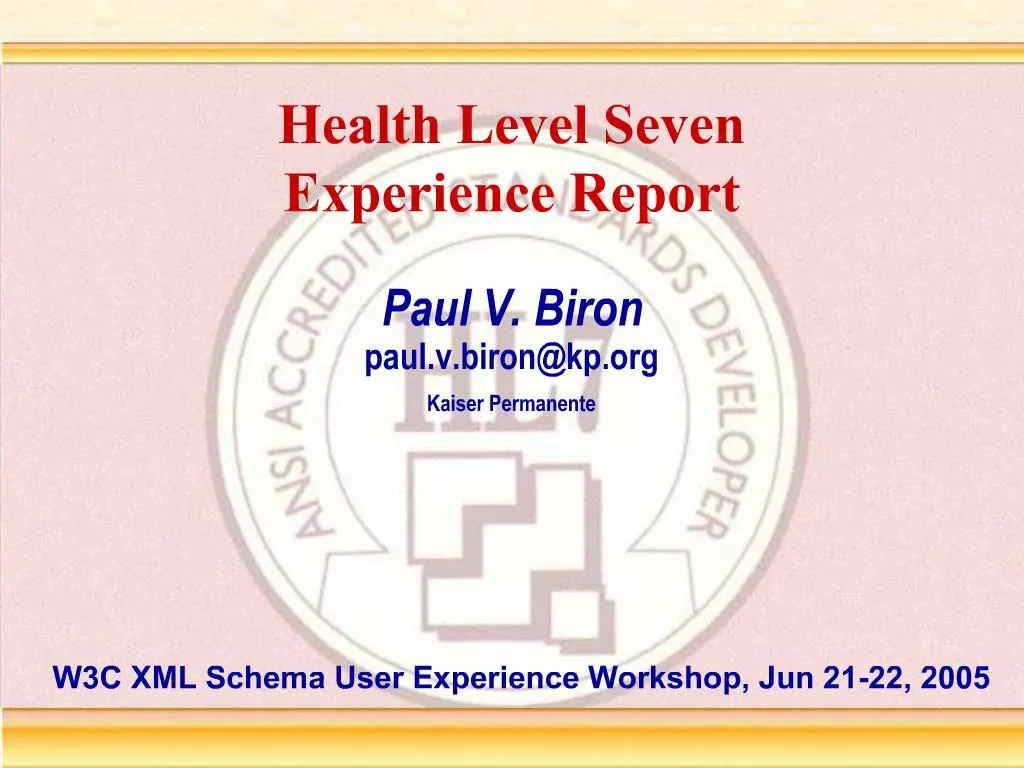 PPT Health Level Seven Experience Report PowerPoint Presentation