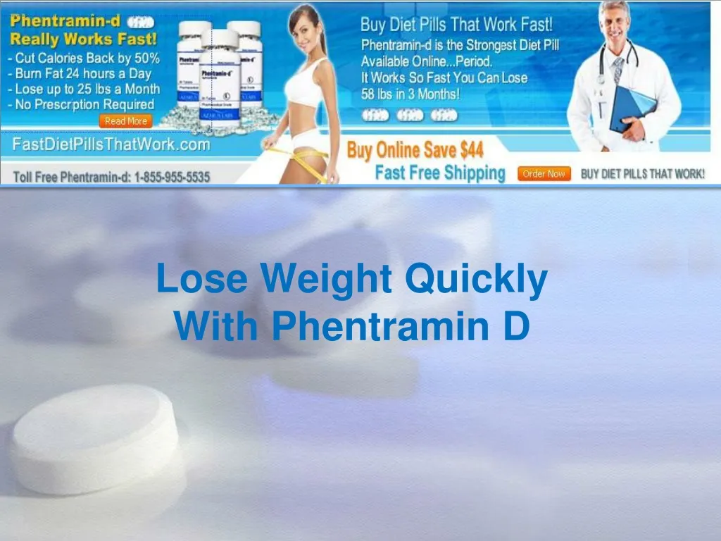 lose weight quickly with phentramin d n.