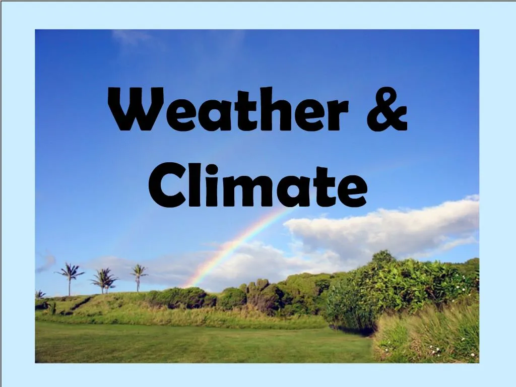 weather and climate presentation