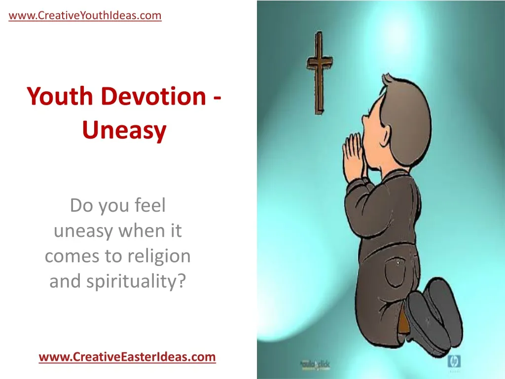 youth devotion uneasy n.