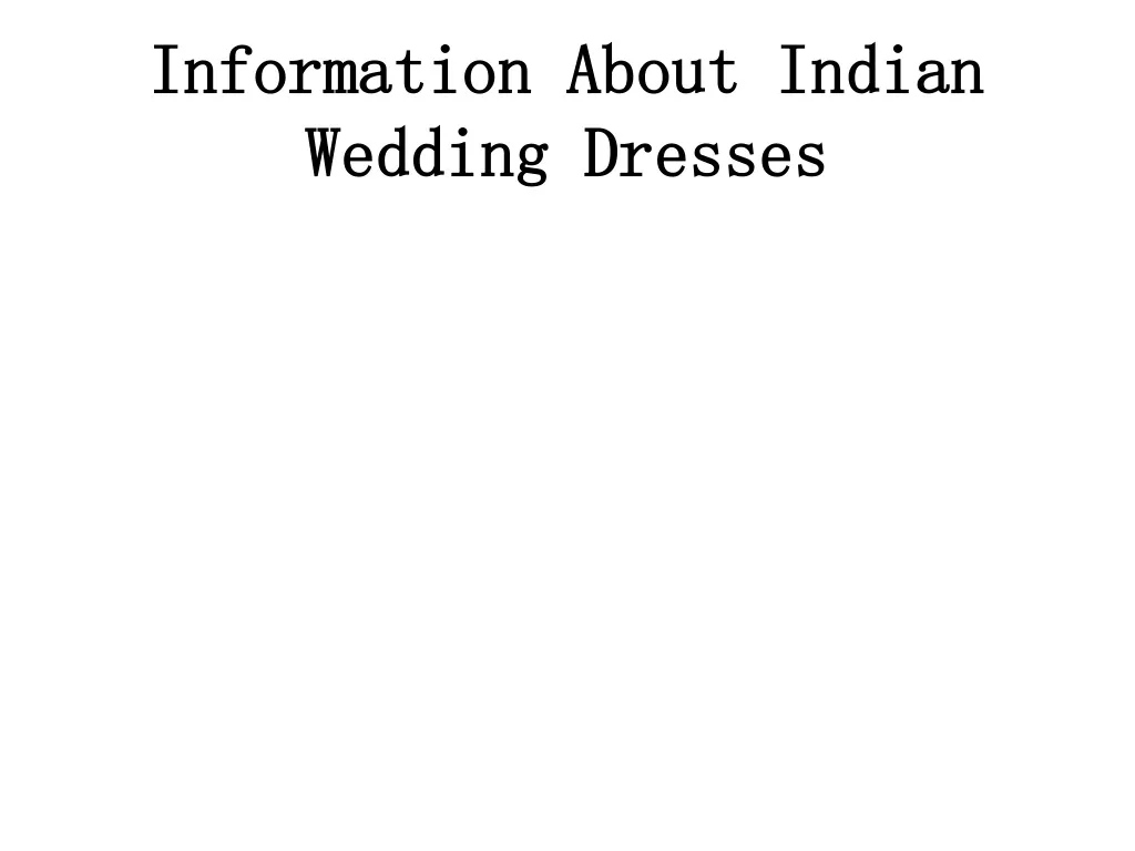 information about indian wedding dresses n.