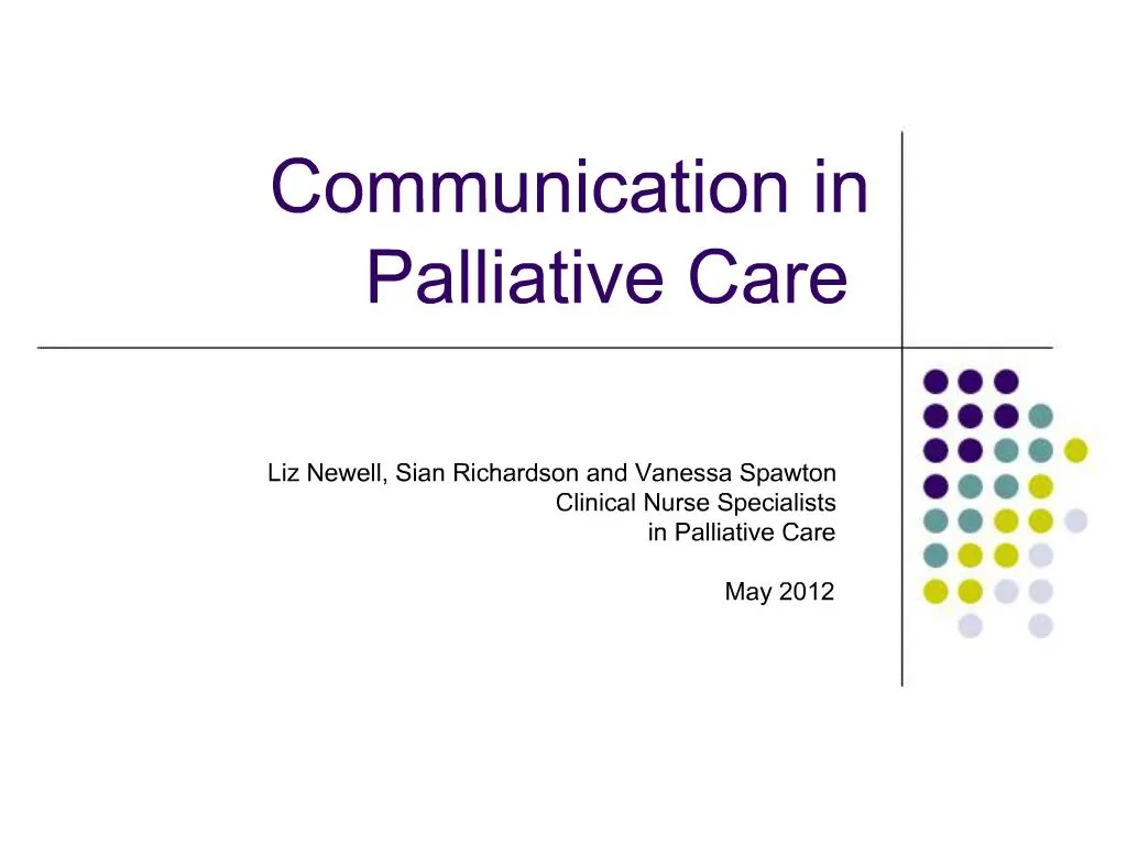 PPT Communication in Palliative Care PowerPoint Presentation, free