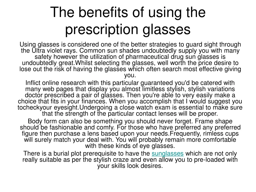 the benefits of using the prescription glasses n.
