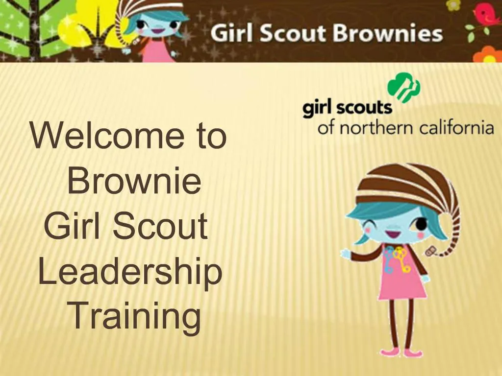 PPT to Brownie Girl Scout Leadership Training PowerPoint