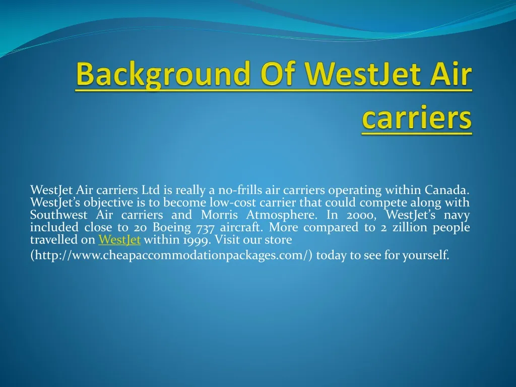 background of westjet air carriers n.