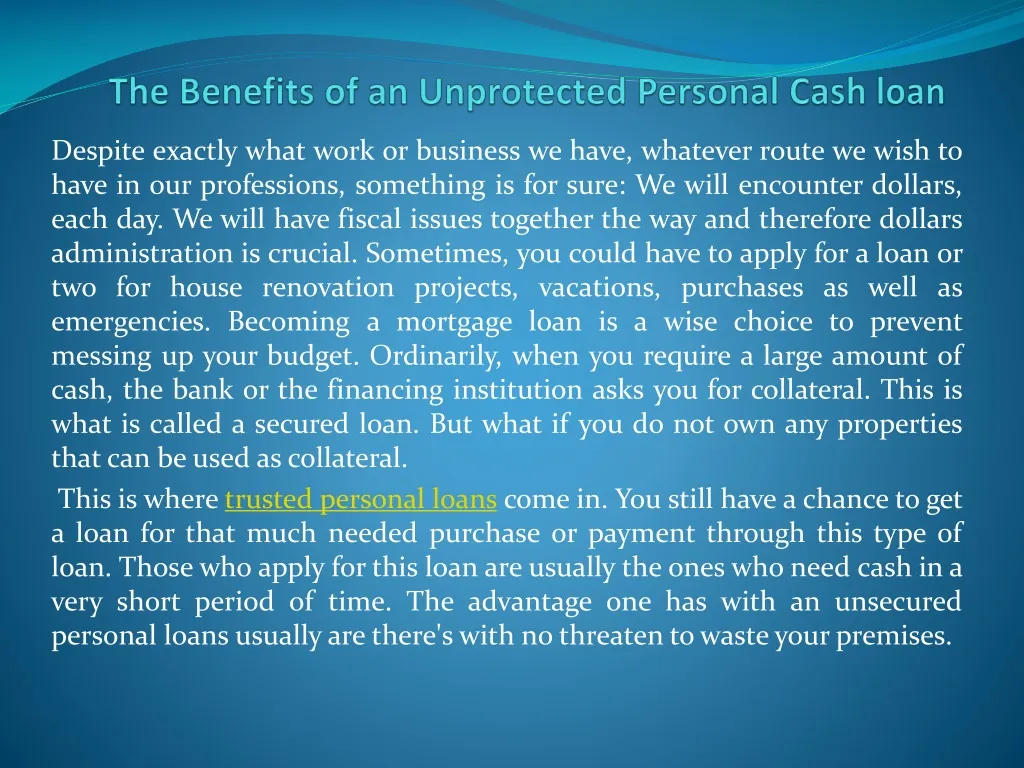 the benefits of an unprotected personal cash loan n.