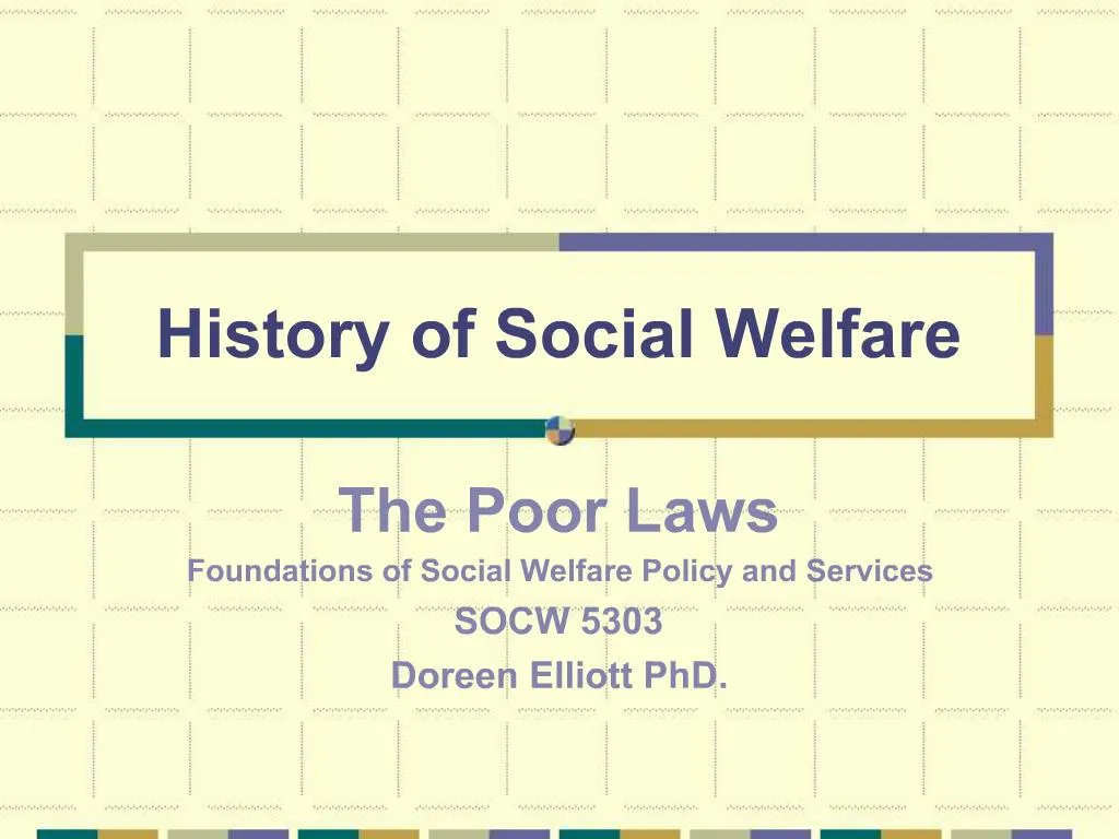 PPT History of Social Welfare PowerPoint Presentation, free download ID1182621