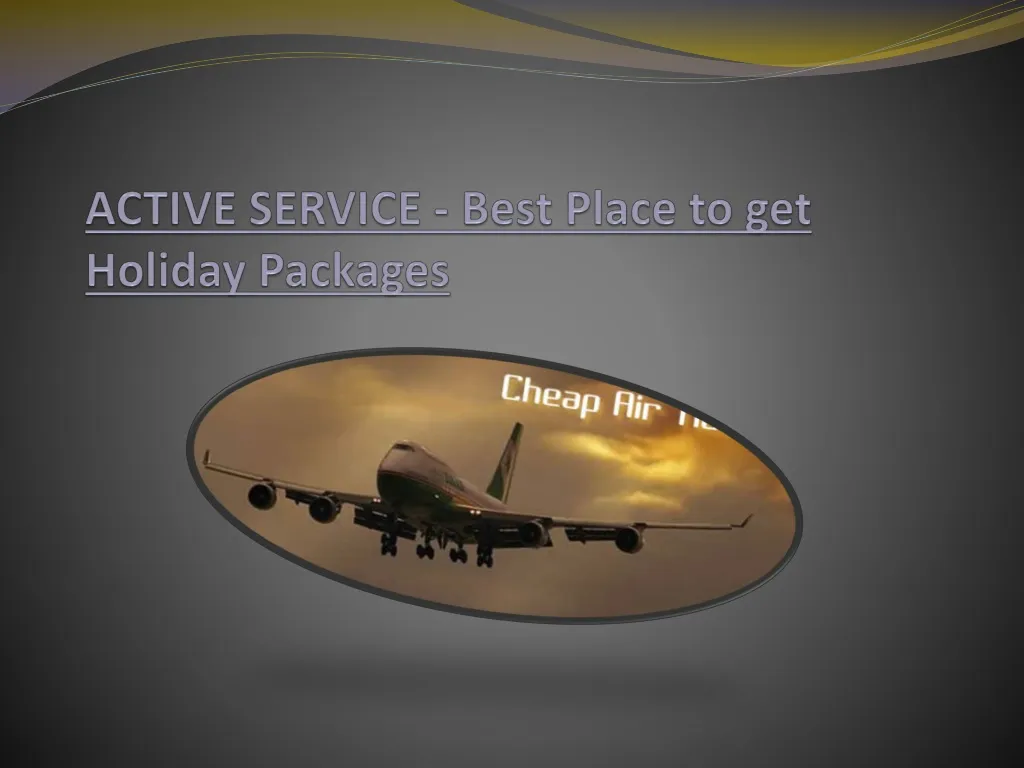 active service best place to get holiday packages n.