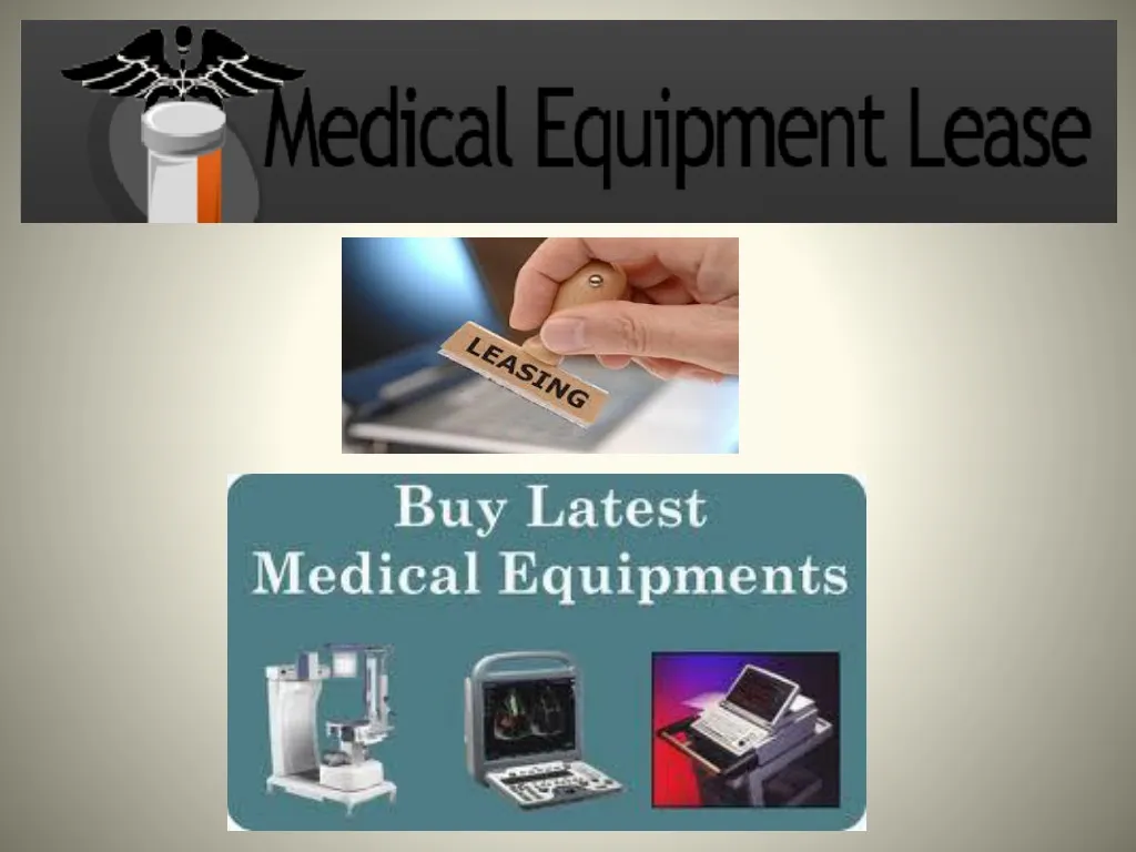 PPT Medical Equipment Lease PowerPoint Presentation, free download