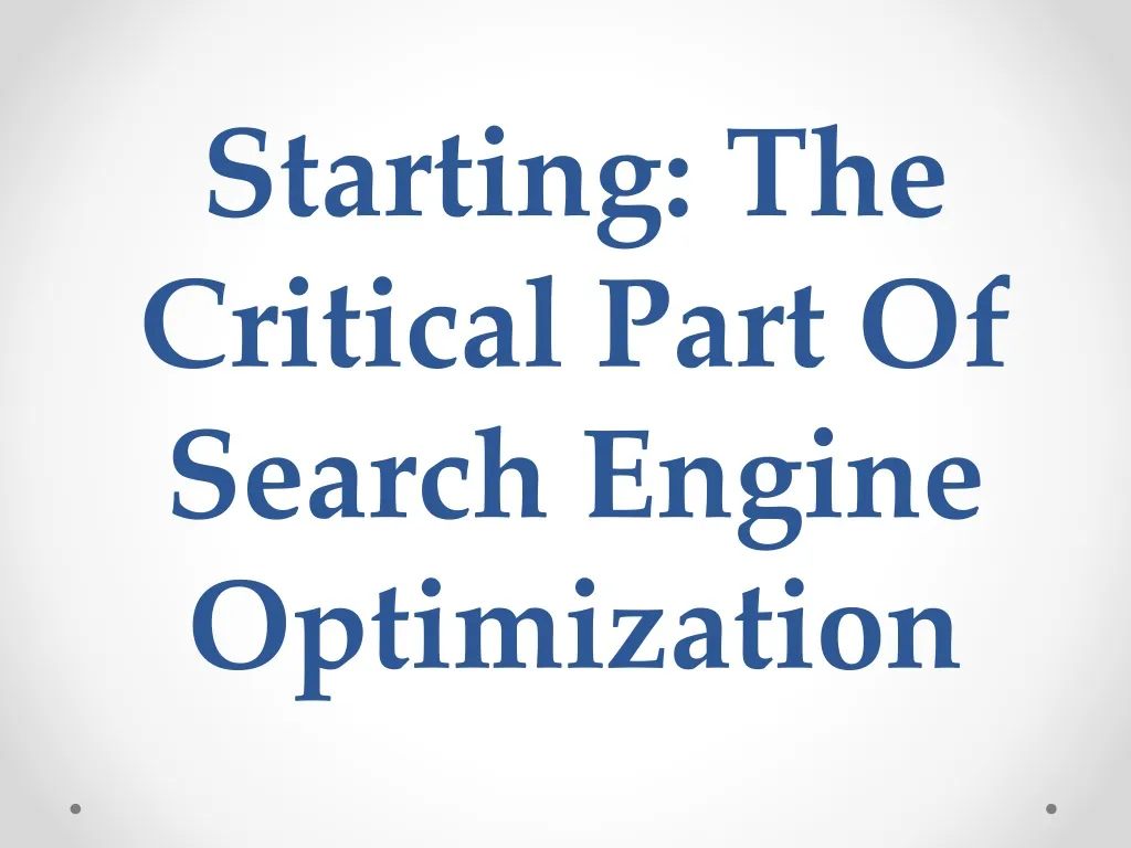 starting the critical part of search engine optimization n.