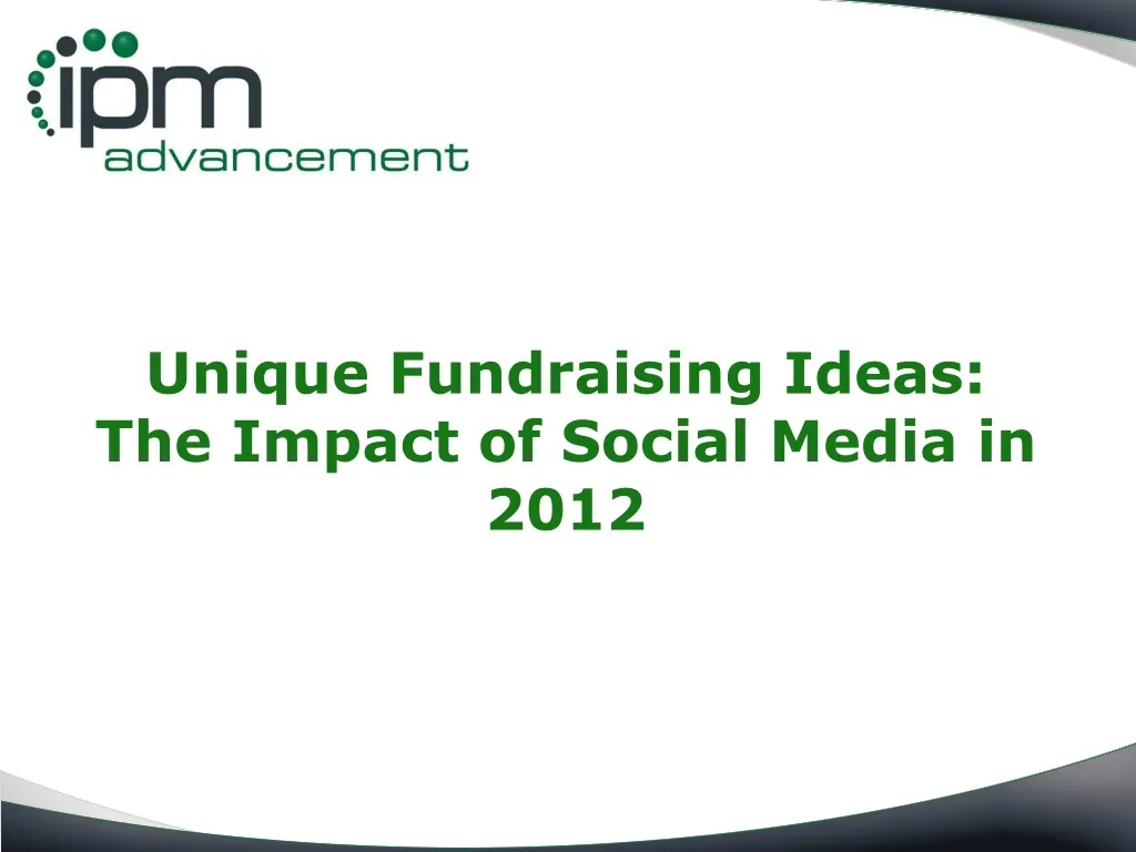 unique fundraising ideas the impact of social n.