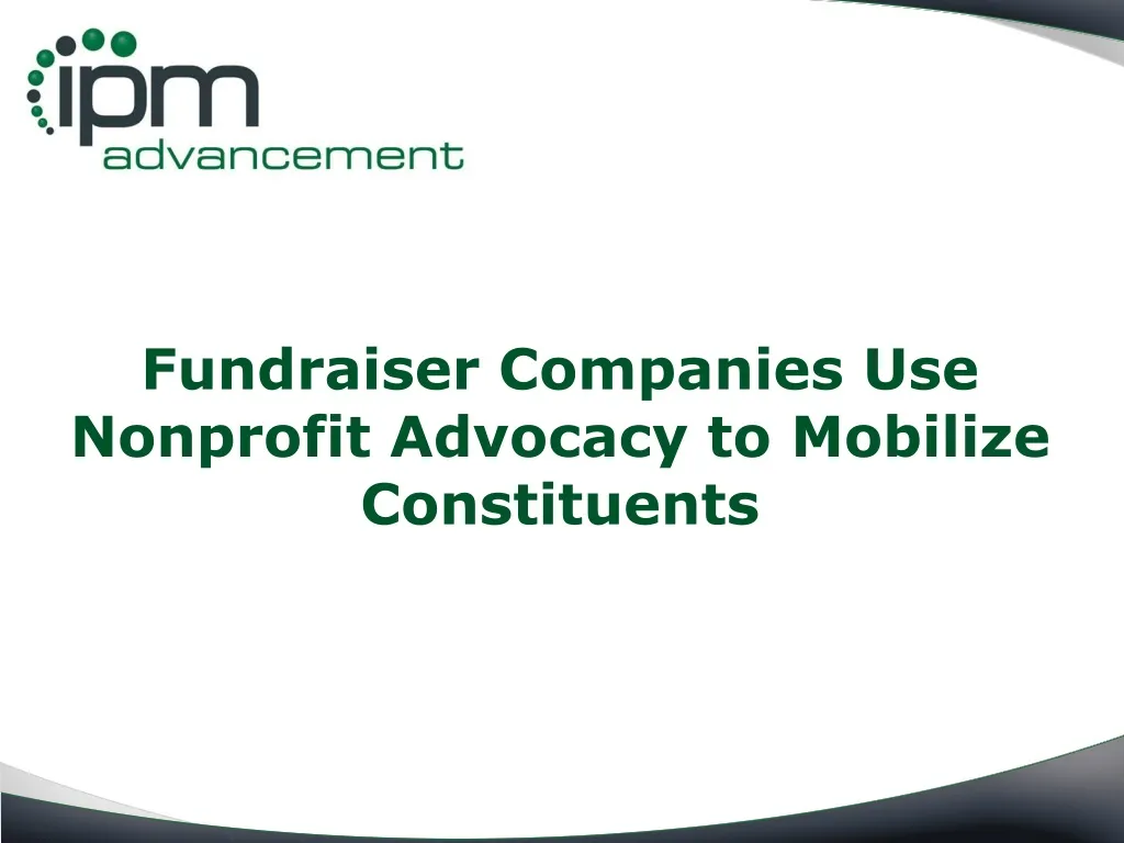 fundraiser companies use nonprofit advocacy n.