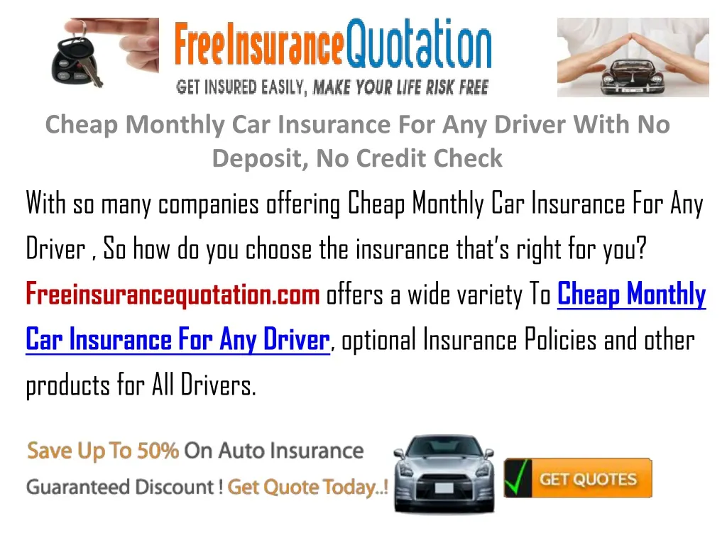 PPT - Cheap Monthly Car Insurance For Any Driver With No Deposit