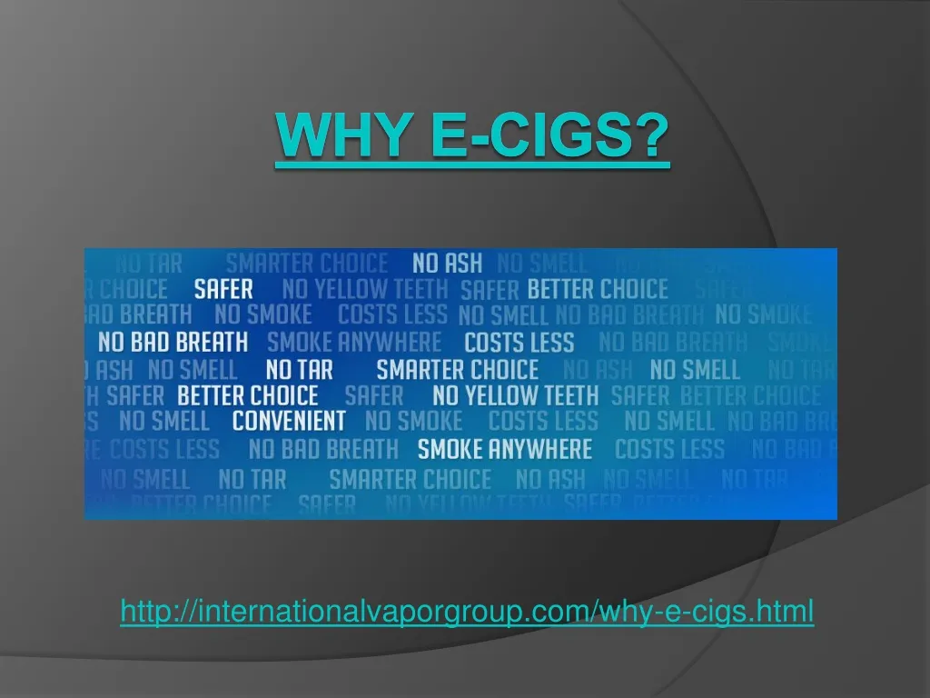 http internationalvaporgroup com why e cigs html n.