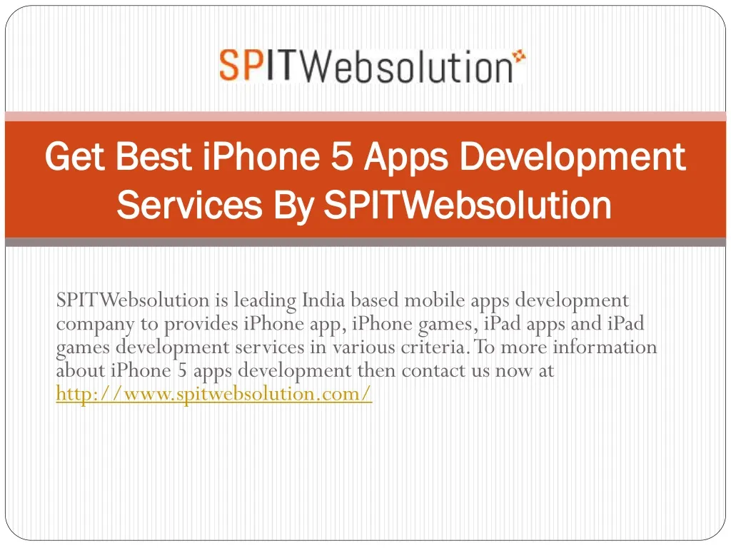 get best iphone 5 apps development services by spitwebsolution n.