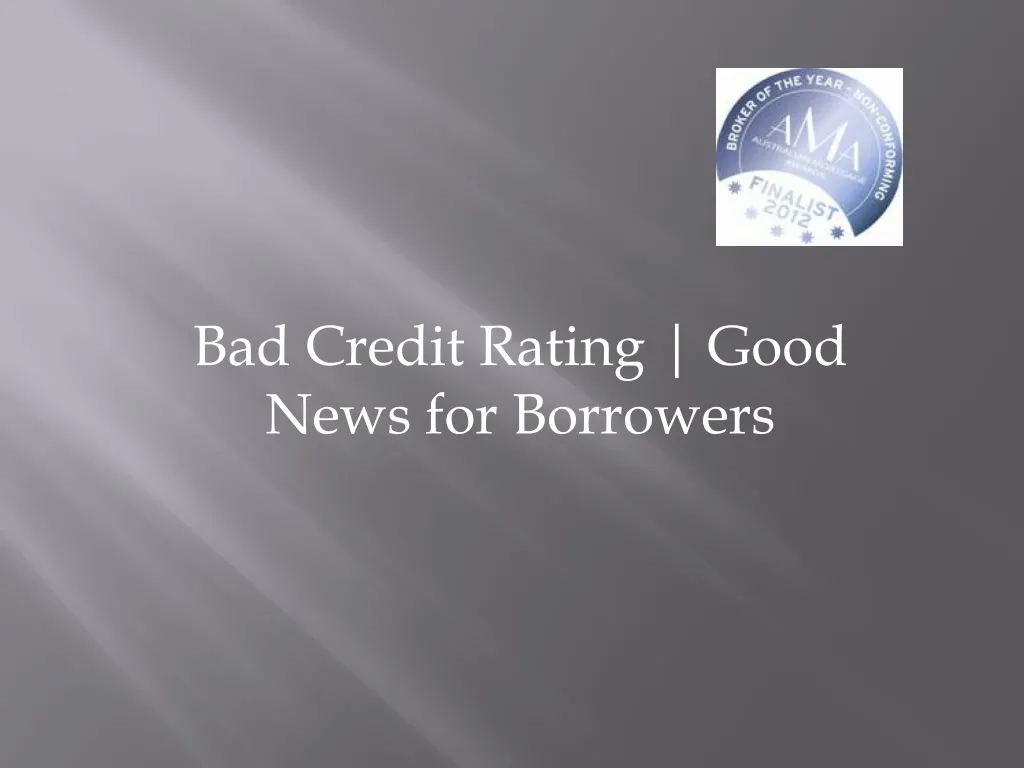 bad credit rating good news for borrowers n.