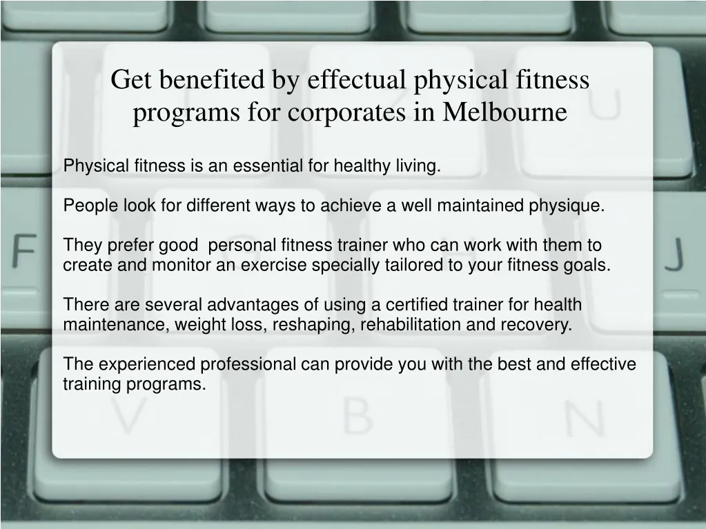get benefited by effectual physical fitness programs for corporates in melbourne n.
