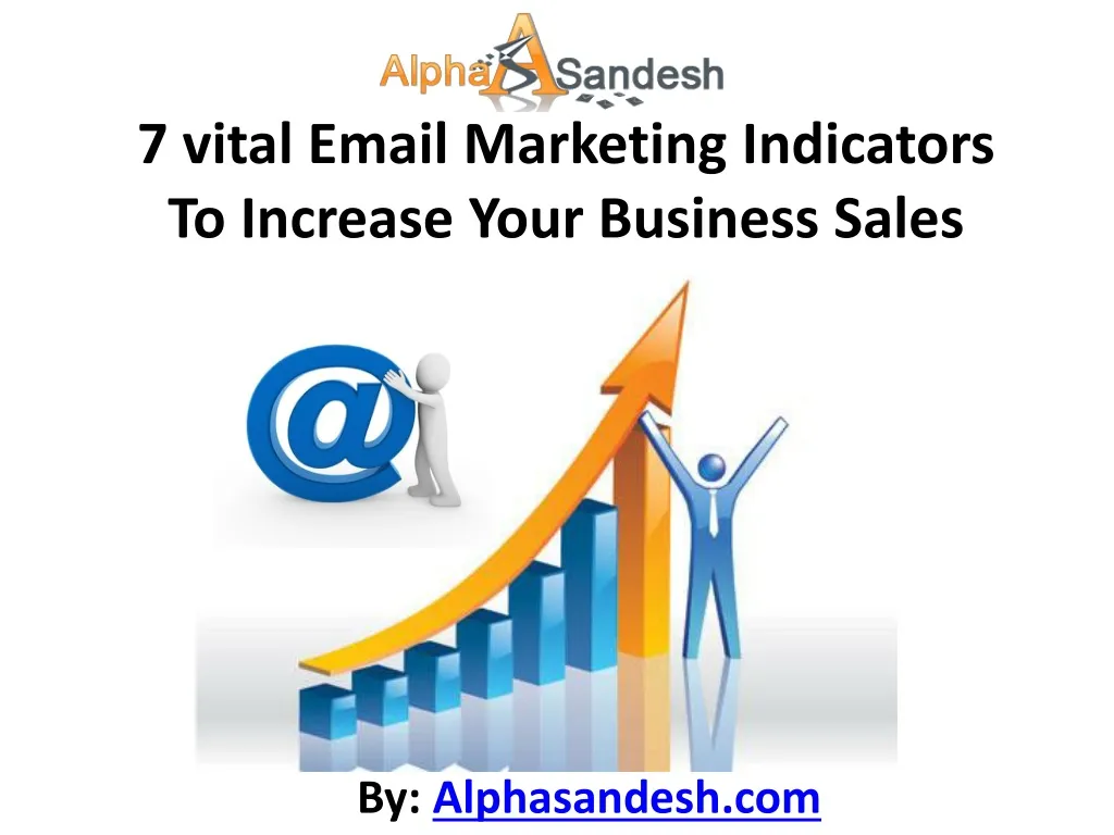7 vital email marketing indicators to increase your business sales n.
