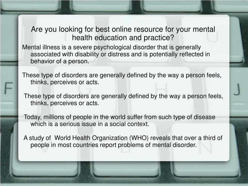 are you looking for best online resource for your mental health education and practice n.