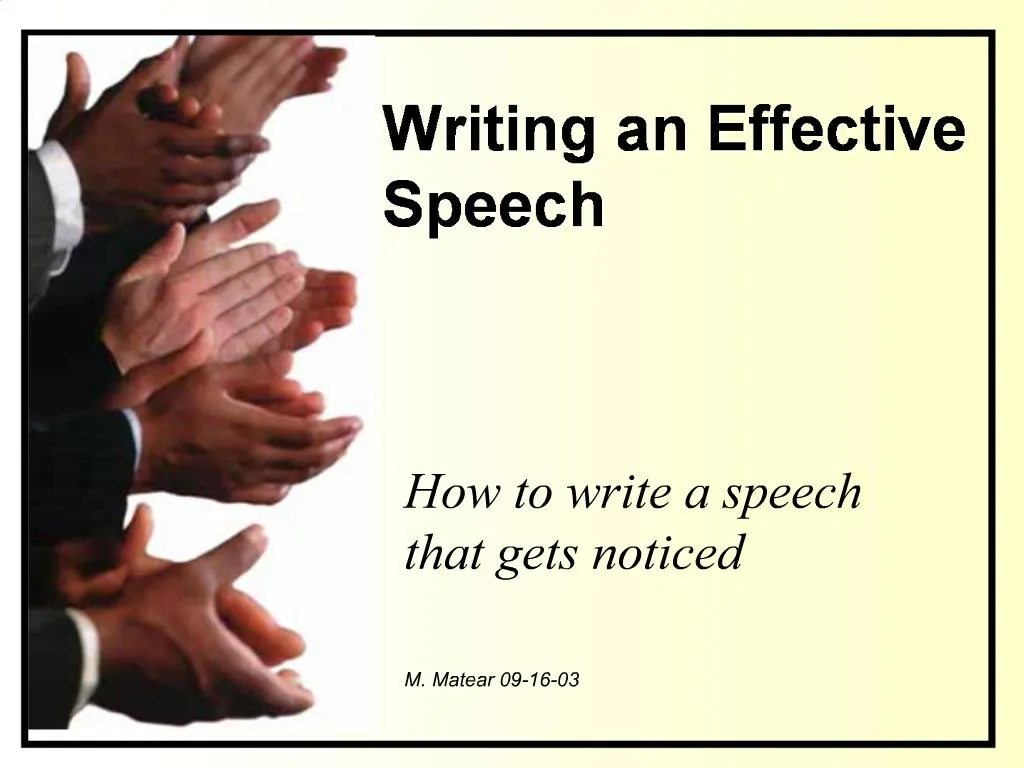 writing an effective speech follows certain blank