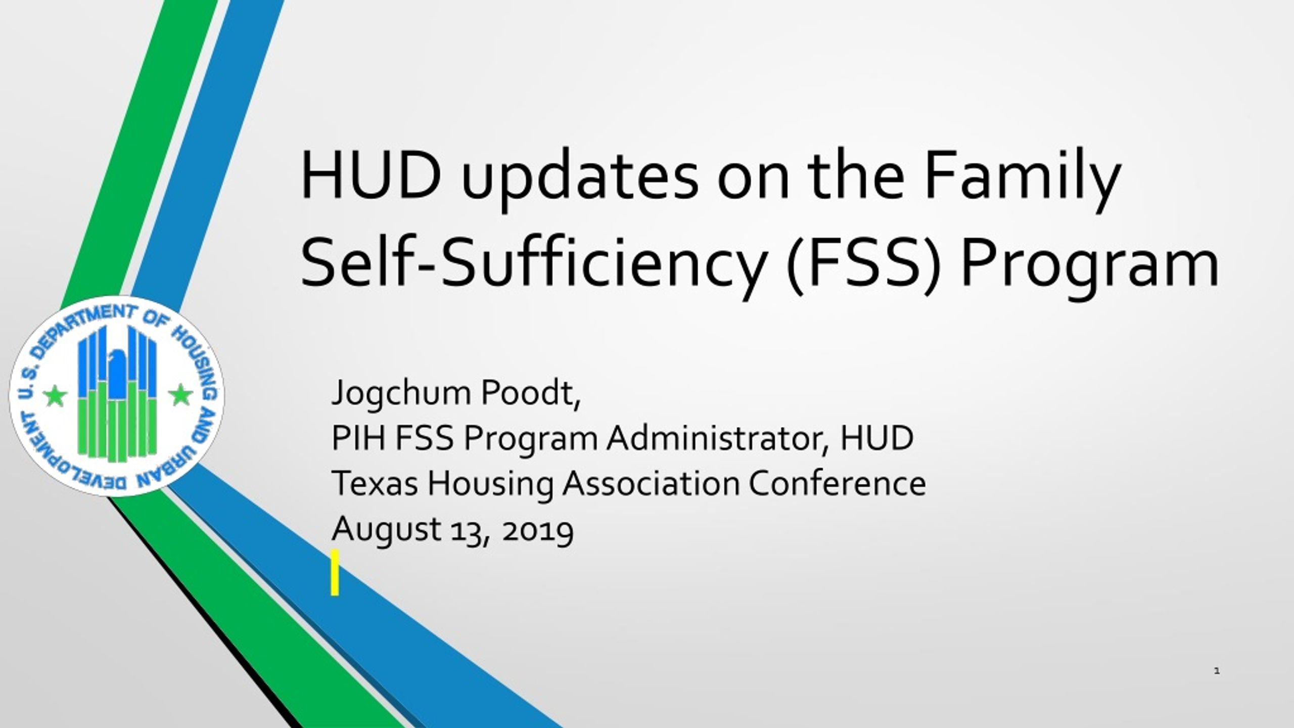 PPT HUD updates on the Family SelfSufficiency (FSS) Program