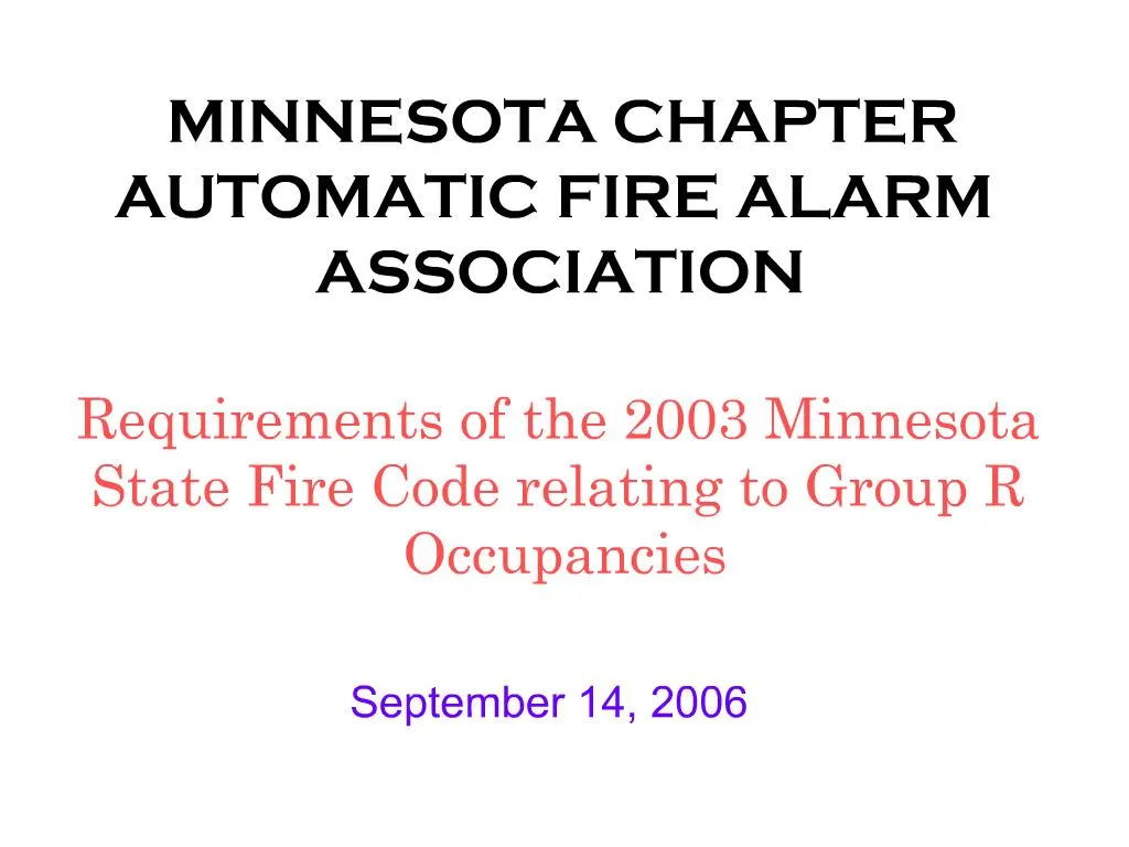 PPT MINNESOTA CHAPTER AUTOMATIC FIRE ALARM ASSOCIATION PowerPoint