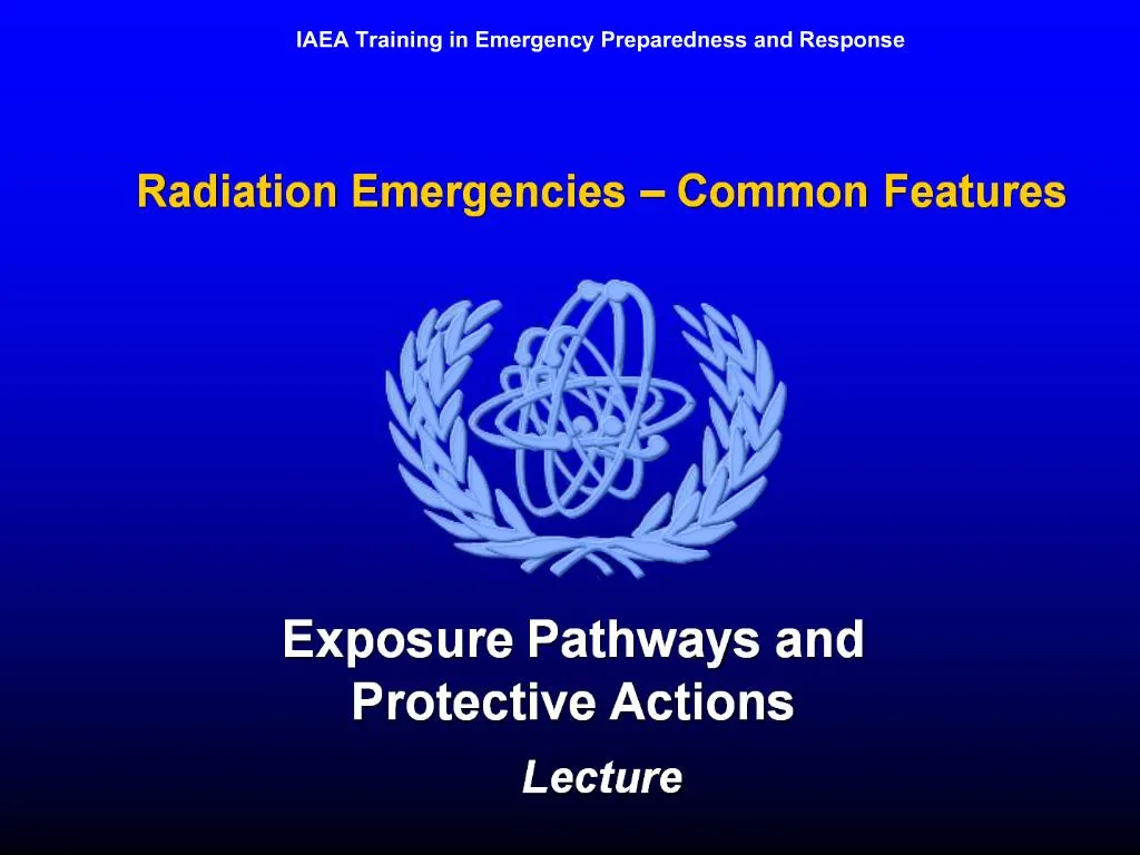 PPT - Radiation Emergencies Common Features PowerPoint Presentation ...