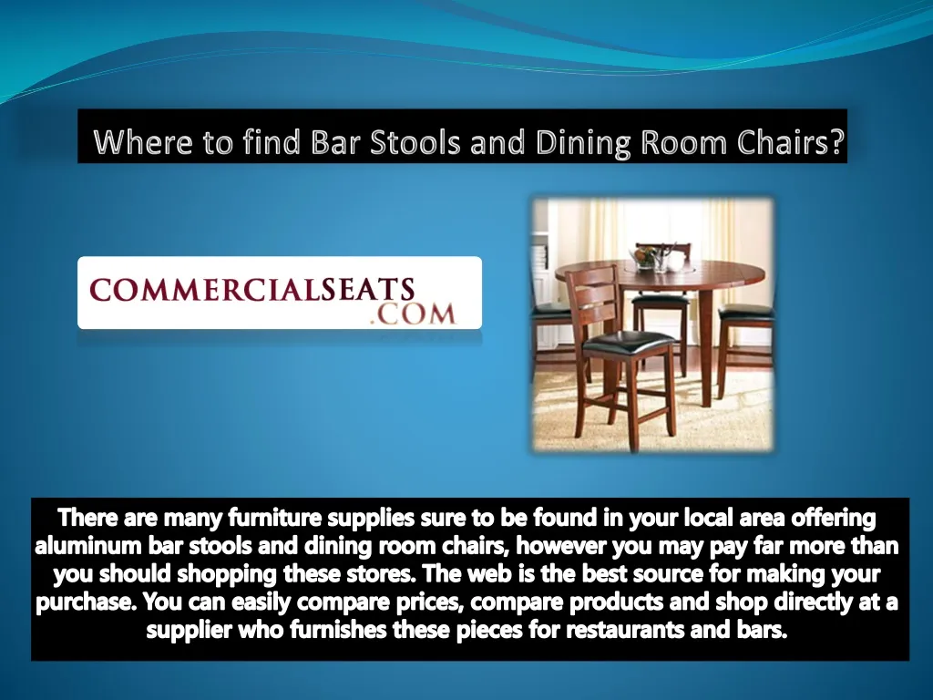 where to find bar stools and dining room chairs n.