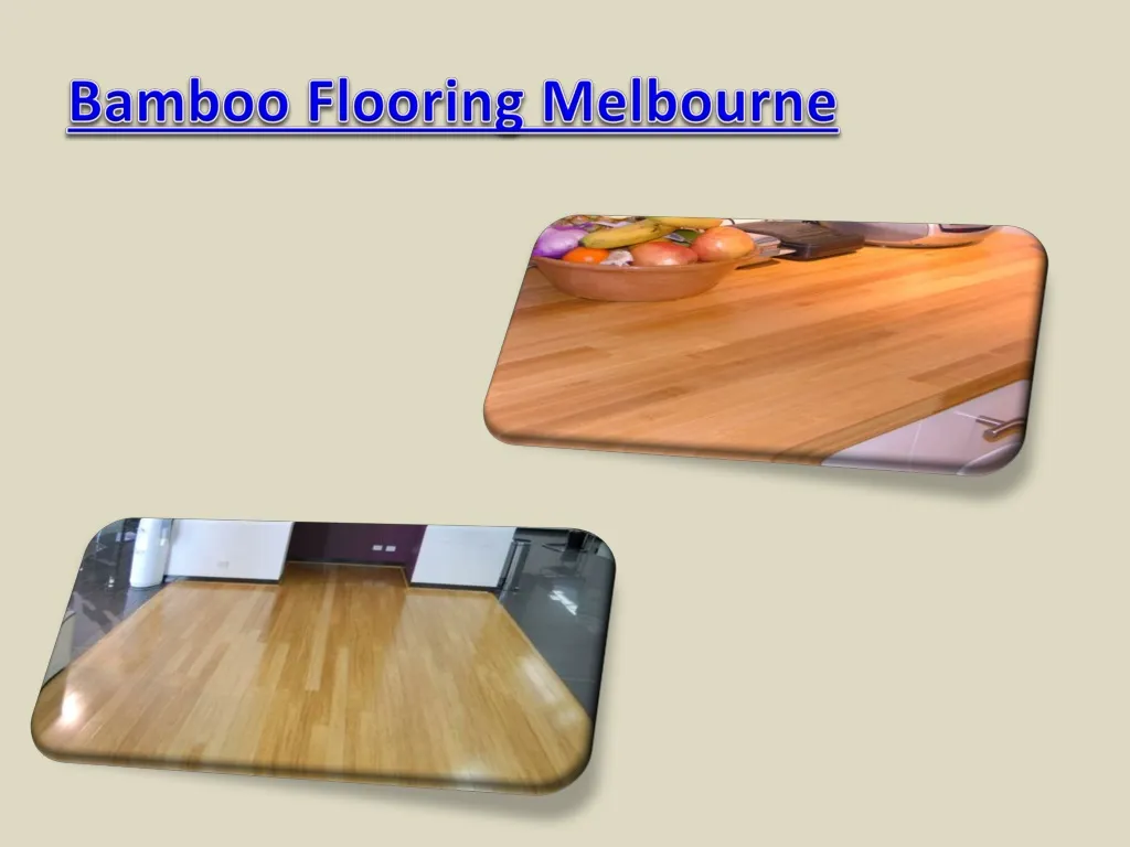 PPT Bamboo Flooring Melbourne PowerPoint Presentation, free download