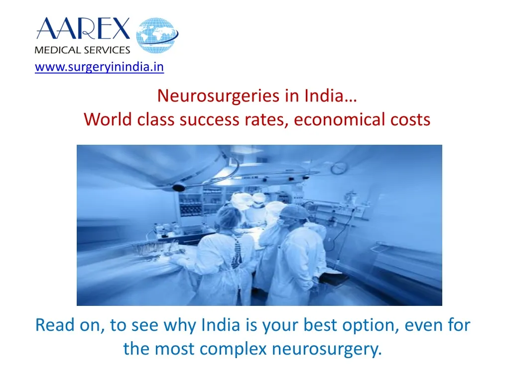 PPT - Neurosurgery In India - Advantages PowerPoint Presentation, Free ...