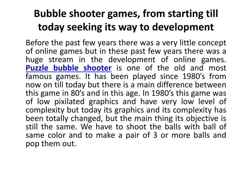 bubble shooter games from starting till today seeking its way to development n.