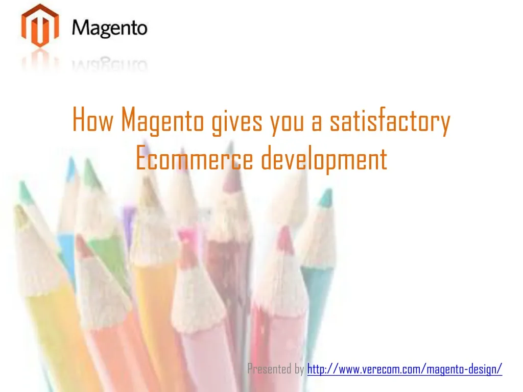how magento gives you a satisfactory ecommerce development n.