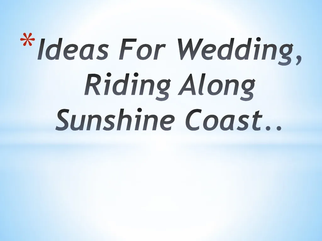 ideas for wedding riding along sunshine coast n.
