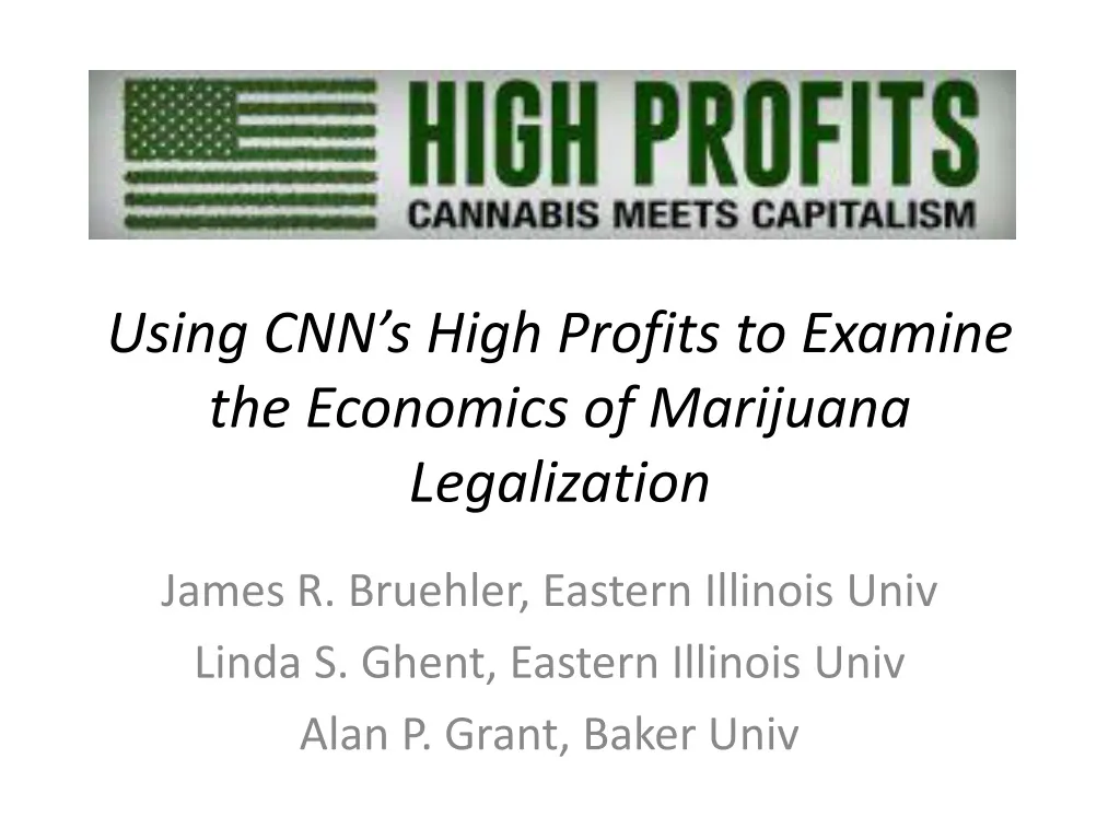 using cnn s high profits to examine the economics of marijuana legalization n.