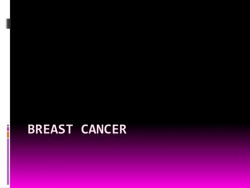 PPT - Breast Cancer PowerPoint Presentation, Free Download - ID:1228765