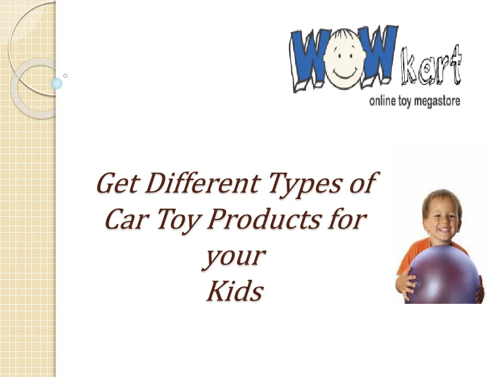 get different types of car toy products for your kids n.