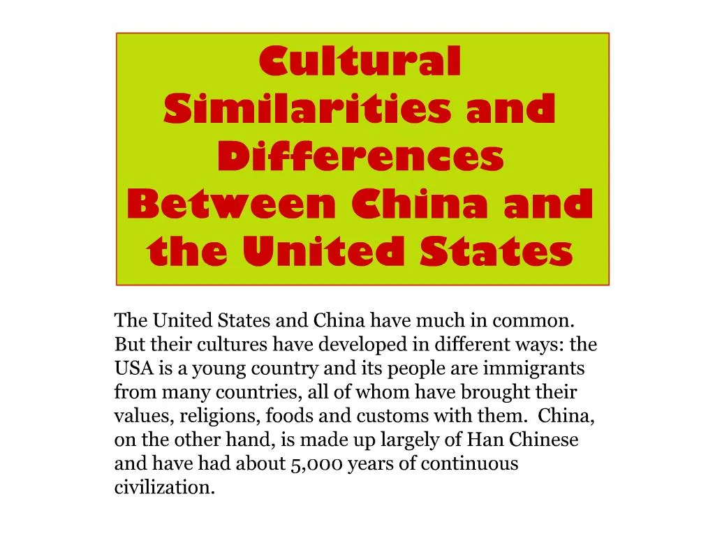 PPT - Cultural Similarities and Differences Between China and the ...