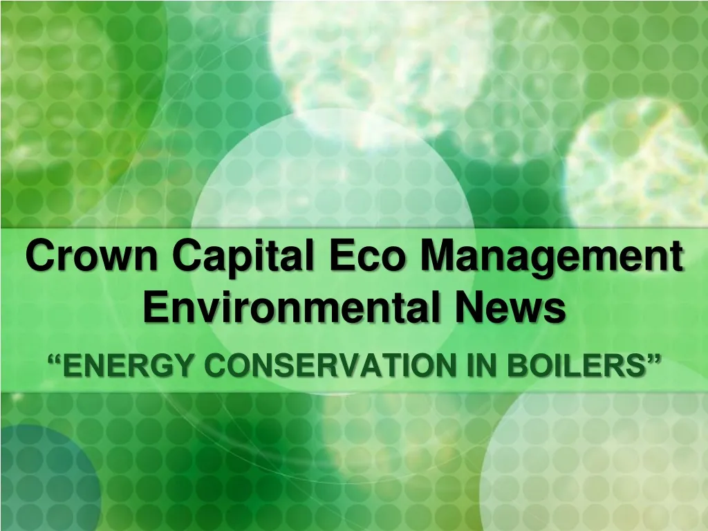 crown capital eco management environmental news n.