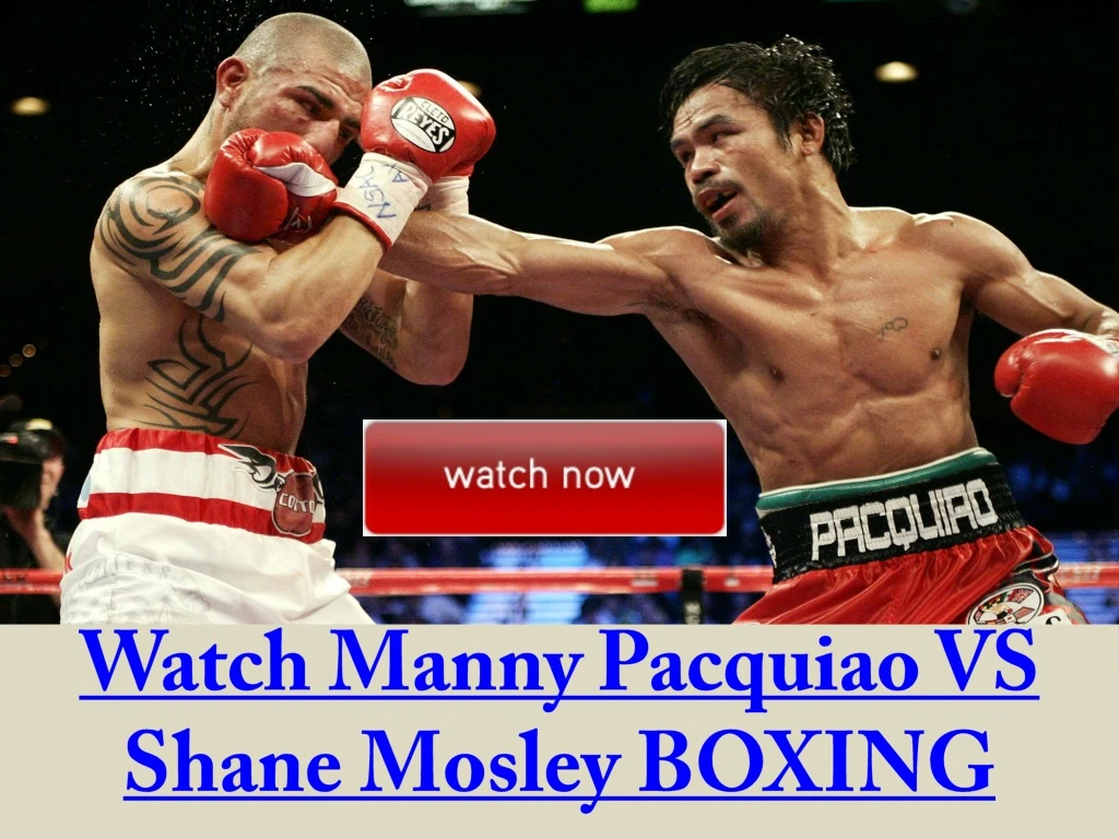 watch manny pacquiao vs shane mosley boxing n.