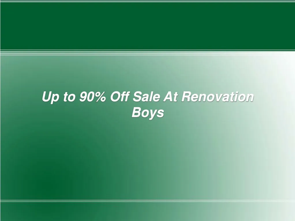 up to 90 off sale at renovation boys n.