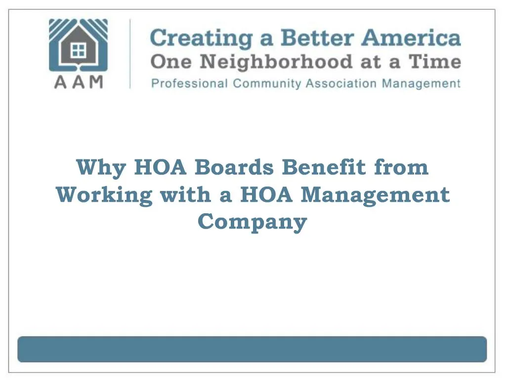 PPT Why HOA Boards Benefit from Working with a HOA Management