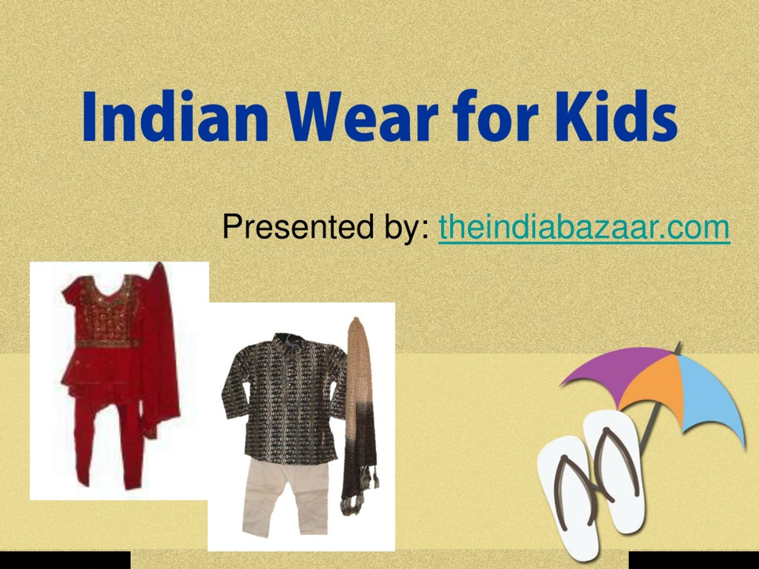 PPT - Traditional Indian outfit for kids PowerPoint Presentation, free ...