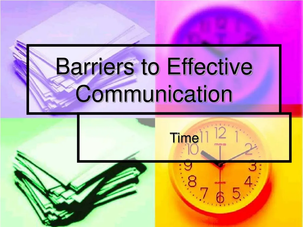 powerpoint presentation on barriers to effective communication